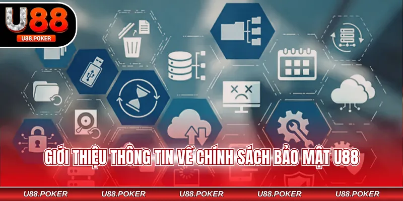 Giới thiệu thông tin về chính sách bảo mật U88